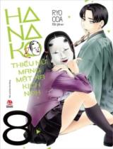 Hanako - Thiếu nữ mang mặt nạ kịch Noh : Truyện tranh / Ryo Oda ; Độc giả dịch . T.8