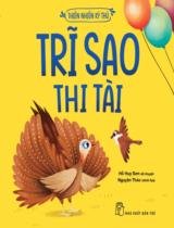 Trĩ sao thi tài / Kể chuyện: Hồ Huy Sơn ; Minh họa: Nguyên Thảo