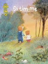 Đi tìm mẹ : Truyện tranh / Lời: Trần Huy ; Tranh: A Đông ; Sâu Ong dịch . T.8