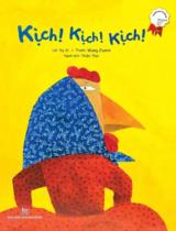 Kịch! Kịch! Kịch! / Lời: Yu Yi ; Tranh: Wang Zumin ; Thiên Thai dịch