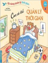 Con có thể quản lý thời gian / Lạc Phàm ; Phạm Hồng dịch