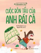 Cuộc bôn tẩu của anh rái cá / Kể chuyện: Bùi Tiểu Quyên ; Minh họa: Nguyên Thảo