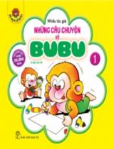 Những câu chuyện về Bubu : Truyện tranh / Minh họa: Đức Hạnh, Tiểu Vi Thanh . T.1 , Bubu trung thực