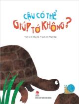 Cậu có thể giúp tớ không? / Tranh, lời: Hồng Hải ; Thanh Vân dịch