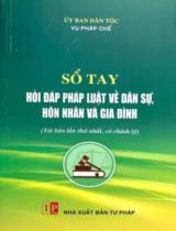 Sổ tay hỏi đáp pháp luật về dân sự, hôn nhân và gia đình / Chủ biên: Hoàng Đức Thành, Nguyễn Chí Tuấn, Vừ Bá Thông, Phan Lạc Tuấn