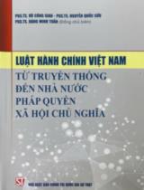 Luật hành chính Việt Nam từ truyền thống đến nhà nước pháp quyền xã hội chủ nghĩa / Chủ biên: Vũ Công Giao, Nguyễn Quốc Sửu, Đặng Minh Tuấn