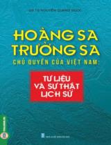 Hoàng Sa, Trường Sa chủ quyền của Việt Nam : Tư liệu và sự thật lịch sử / Nguyễn Quang  Ngọc