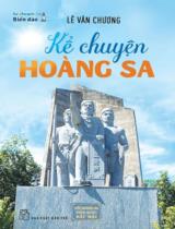 Kể chuyện Hoàng Sa / Lê Văn Chương