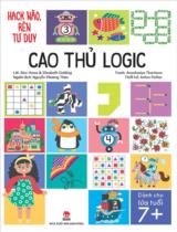 Cao thủ Logic / Lời: Alex Howe, Elizabeth Golding ; Tranh: Anastasiya Tkachova ; Nguyễn Phương Thảo dịch