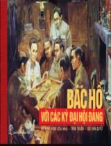 Bác Hồ với các kỳ Đại hội Đảng / Hà Minh Hồng (ch.b.), Trần Thuận, Lưu Văn Quyết