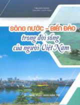 Sông nước - Biển đảo trong đời sống của người Việt Nam / Thanh Giang s.t., tuyển chọn