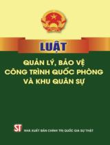 Luật Quản lý, bảo vệ công trình quốc phòng và khu quân sự