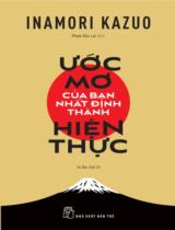 Ước mơ của bạn nhất định thành hiện thực / Inamori Kazuo ; Phạm Hữu Lợi dịch