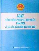 Luật Phòng, chống thiên tai (hợp nhất) năm 2020 và các văn bản hướng dẫn thực hiện