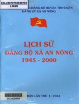 Lịch sử Đảng bộ xã An Nông 1945 - 2000 / Nguyễn Thị Kim Huê b.s