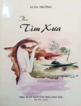 Tìm xưa : Thơ / Xuân Trường