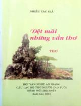 Dệt mãi những vần thơ : Tập thơ / Nguyễn Văn Cõi, Trương Bá Diệp, Vũ Giám..