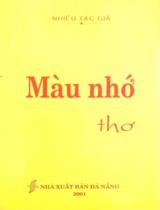 Màu nhớ : Thơ / Vĩnh An, Nhy An, Thi Bằng,..