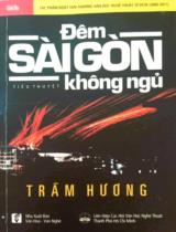 Đêm Sài Gòn không ngủ : Tiểu thuyết / Trầm Hương