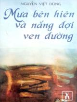 Mưa bên hiên và nắng đợi ven đường : Tập thơ / Nguyễn Việt Dũng