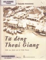 Từ dòng Thoại Giang : Hồi ức về trẻ ở Việt Nam / Lý Thành Phương