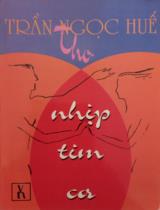 Nhịp tim ca : Thơ / Trần Ngọc Huế