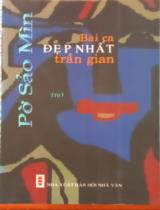 Bài ca đẹp nhất trần gian : Thơ / Pờ Sảo Mìn