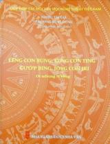 Lêng Con Rung, Kong Con Ting cướp Bing, Jông Kon Jri : Ot ndrong M'Nông / Tuyển chọn, giới thiệu: Trương Bi, Vũ Dũng ; Hiệu đính: Trương Bi, Vũ Dũng ; Điểu Kâu dịch