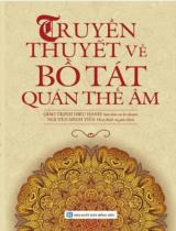 Truyền thuyết về Bồ Tát Quán Thế Âm / Giao Trinh Diệu Hạnh s.t., kể chuyện ; Nguyễn Minh Tiến h.đ., giới thiệu