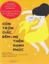 Con tròn giấc đêm - Mẹ thêm hạnh phúc / Etsuko Shimizu ; Nguyễn Thị Anh dịch