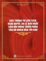 Các Thông tư liên tịch, Nghị quyết, Án lệ mới nhất của Hội đồng thẩm phán Tòa án nhân dân tối cao / Hệ thống: Hữu Đại, Vũ Tươi