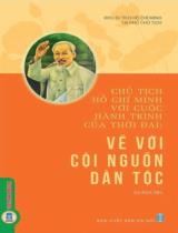 Chủ tịch Hồ Chí Minh với cuộc hành trình của thời đại: Về với cội nguồn dân tộc / Vũ Kim Yến s.t., b.s.