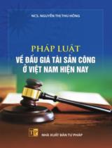Pháp luật về đấu giá tài sản công ở Việt Nam hiện nay / Nguyễn Thị Thu Hồng