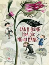 Cánh đồng hoa cúc ngưu bàng / Katarzyna Ryrych ; Minh hoạ: Grażyna Rigall ; Nguyễn Chí Thuật dịch