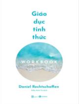 Giáo dục tỉnh thức : Workbook / Daniel Rechtschaffen ; Kiều Anh Tú dịch