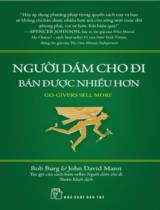 Người dám cho đi bán được nhiều hơn = Go-givers sell more / Bob Burg, John David Mann ; Thiên Khôi dịch