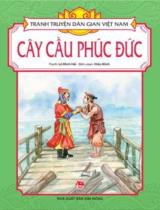 Cây cầu phúc đức / Tranh: Lê Minh Hải ; Hiếu Minh b.s.