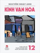 Kính vạn hoa / Nguyễn Nhật Ánh ; Minh họa: Đỗ Hoàng Tường . T.12 , Cháu của bà. Trúng số độc đắc. Mười lăm ngọn nến