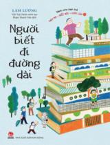 Người biết đi đường dài / Lâm Lương ; Minh họa: Tiết Tuệ Oánh ; Phạm Thanh Vân dịch