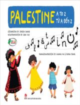 Palestine từ A đến Z = Palestine A to Z / Lời: Simon Sakkab; Que Chi dịch ;Tranh:  Khanh Vu, Minh Trang