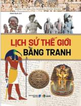 Lịch sử thế giới bằng tranh / Wonder House Books ; Minh Hạnh dịch