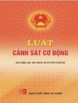 Luật Cảnh sát cơ động : Có hiệu lực thi hành từ 01/01/2023