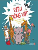 Siêu động vật : Những bí mật bật ngửa trong vương quốc động vật / HalfBob ; Thiên Chương dịch