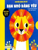 Chuyển động vui vẻ -  Bạn nhỏ đáng yêu / Natalie Marshall ; Mỹ Linh dịch