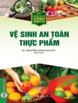 Vệ sinh an toàn thực phẩm / Nguyễn Hùng Nguyệt b.s.