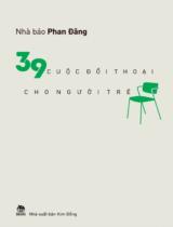 39 cuộc đối thoại cho người trẻ / Phan Đăng