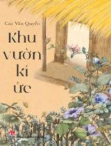 Khu vườn kí ức / Cao Văn Quyền
