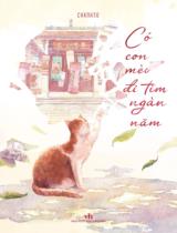 Có con mèo đi tìm ngàn năm / Chanh30