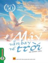 Mây vẫn bay về trời : Tiểu thuyết / Hà Đình Cẩn