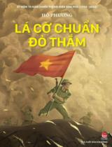 Lá cờ chuẩn đỏ thắm / Hồ Phương